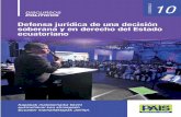 Discurso N° 10 "Defensa jurídica de una decisión soberana y en derecho del Estado ecuatoriano"