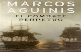 Aguinis, Marcos - El combate perpetuo