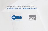 Propuesta de fidelización y servicios de comunicación CAME DCPUL