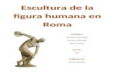 Escultura de La Figura Humana en Roma 1