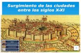 Surgimiento de Las Ciudades en El Siglo X-XI-Power Point