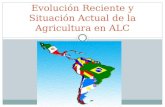 Evolución Reciente y Situación Actual de La Agricultura (1)