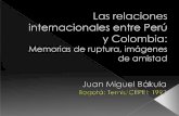Las Relaciones Internacionales Entre Perú y Colombia-BAKULA-Mi Defensa x a Salomon