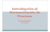 Introduccion Al Documentacion de Procesos