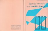 Tecnica Creativa en El Medio Juego (Spanish)