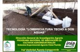 Tecnología Lombricultura Techo a Dos Aguas 2015 Cutervo Dic 2015