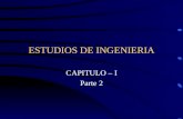 CAP-I, Part 2 Estudios de Ingeniería