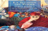 La Ilusión Del Poder. Apogeo y Decadencia de Los Pizarro en La Conquista Del Perú - Varón, Rafael