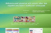 Manual para el uso de la aplicación Salud Visual