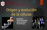 Origen y Evolución de La Células
