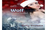 Christmas Wolf. Un Lobo Para Navidad - Kelly Dreams