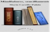 Mindfulness, Sencillamente - Mario Carrillo Pulido
