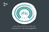 Guía para la Promoción de Espacios Biciamigables (BICIRED México)