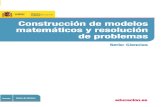 Construcción de Modelos Matemáticos y Resolución de Problemas