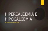 Hipercalcemia e Hipocalcemia