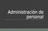 Administración de Personal Exposicion Unidad I