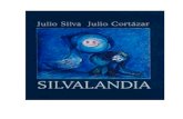 Cortazar Julio Y Silva Julio - Silvalandia