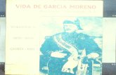 Gómez Jurado, Severo. “Vida de García Moreno”. Volumen X. Quito Ecuador. Editorial Don Bosco. 1971.