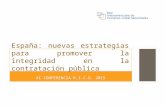XI CONFERENCIA R.I.C.G. 2015 España: nuevas estrategias para promover la integridad en la contratación pública.
