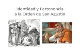Identidad y Pertenencia a la Orden de San Agustín.
