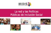 La red y las Políticas Públicas de Inclusión Social.