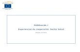 EUROsociAL I Experiencias de cooperación Sector Salud Petropolis, 23-27/04/12.
