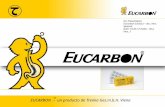 1 TRENKA Chem. pharm. Fabrik Ges.m.b.H EUCARBON – un producto de Trenka Ges.m.b.H. Viena ® P.P. Presentation Eucarbon (classic) – doc. Vers. Spanish Date: