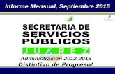 Informe Mensual, Septiembre 2015 Administración 2012-2015 Distintivo de Progreso!