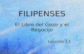 FILIPENSES El Libro del Gozo y el Regocijo Lección 13.