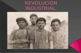 Por qué surgió la Revolución industrial  Comienzo y extensión de la Revolución industrial  Vida cotidiana de los niños trabajadores  Qué nuevos grupos.