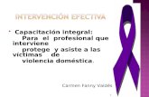 Capacitación integral: Para el profesional que interviene protege y asiste a las víctimas de violencia doméstica. Carmen Fanny Valdés, ERH 1.