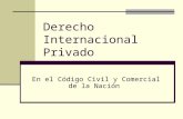 Derecho Internacional Privado En el Código Civil y Comercial de la Nación.