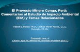 El Proyecto Minero Conga, Perú: Comentarios al Estudio de Impacto Ambiental (EIA) y Temas Relacionados Robert E. Moran, Ph.D., Michael-Moran Assoc., L.L.C.