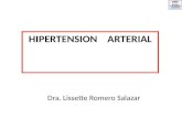 HIPERTENSION ARTERIAL Dra. Lissette Romero Salazar.