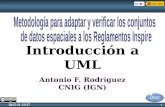 1 2015-11-23/27 1 Introducción a UML Antonio F. Rodríguez CNIG (IGN)