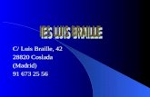 C/ Luis Braille, 42 28820 Coslada (Madrid) 91 673 25 56.