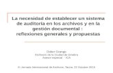 La necesidad de establecer un sistema de auditoría en los archivos y en la gestión documental : reflexiones generales y propuestas Didier Grange Archivero.