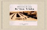 Roberto Millan: "HISTORIA DE UNA K'ISA VIDA (Extracto)
