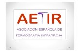 6. Presentación de La Asociación Española de Termografía Infrarroja_AETIR