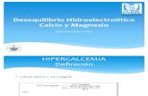 Desequilibrio Hidroelectrolitico Calcio y Magnesio