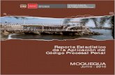 Reporte Estadístico de La Aplicación Del Código Procesal Penal Distrito Judicial de Moquegua