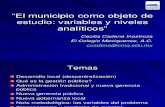 Cadena Inostroza Cecilia (2010) “El Municipio Como Objeto de Estudio Variables y Niveles Analíticos”