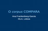 O corpus COMPARA Ana Frankenberg-Garcia ISLA, Lisboa.
