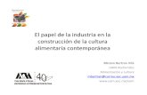 El Papel de La Industria en La Construcción de La Cultura Alimentaria Contemporanea_miriam Bertran Vila_09!06!16