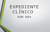 EXPEDIENTE-CLINICO. NOM04