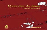 DERECHO DE FUGA MIGRACIONES, CIUDADANÍA Y GLOBALIZACIÓN MEZZADRA, SANDRO