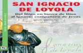 San Ignacio de Loyola: Del Iñigo en Busca de Dios Al Ignacio Compañero de Jesús (Edibesa) - Ignacio Iglesias