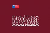 COQUIMBO Politica Cultural Regional 2011 2016