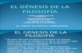 EL GÉNESIS DE LA FILOSOFÍA.ppt