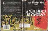 A Nova Fábrica de Consensos-Ana Elizabete Mota(Org)